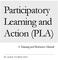 Participatory Learning and Action (PLA)