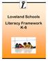 Loveland Schools Literacy Framework K-6