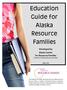 Education Guide for Alaska Resource Families