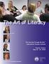 The Art of Literacy. The Learning Through the Arts International Teacher Institute. Toronto, Ontario May 22-24, Kathleen Gould Lundy