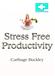 Stress Free Productivity