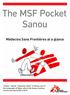 The MSF Pocket Sanou. Médecins Sans Frontières at a glance