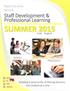 SUMMER Staff Development & Professional Learning. Rapid City Area Schools. June - August