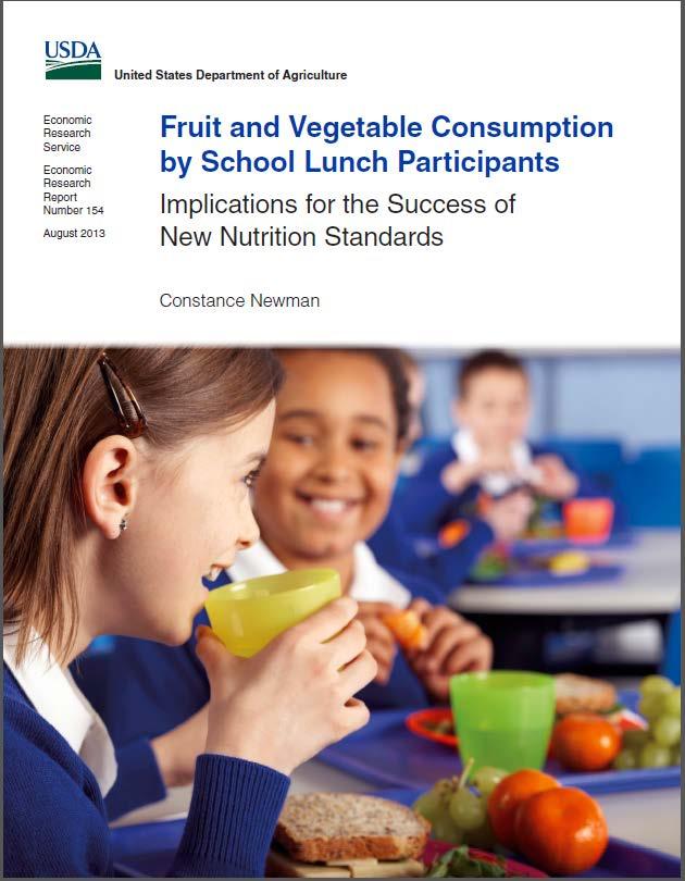California Smarter Lunchrooms Movement Report Conclusion: Other efforts will be needed to encourage more students to try the new fruit and vegetable