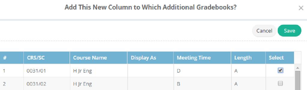 6.3 Copy a Score Column to Another Gradebook If you teach several sections of the same course, it's very likely all sections share many of the same assignments.