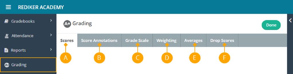 7.2 Grading Menu Features The Grading menu contains settings and information that determine how your gradebook functions.