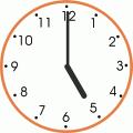 Find a clock that has a knob you can turn to move the hour and minute hands. Set the hour hand pointing to one, and the minute hand pointing straight "up".