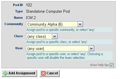 Select Add System Level Pod Assignment and select Community Alpha as the