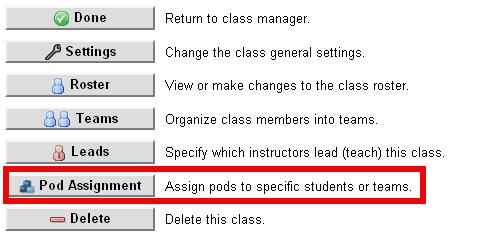 3.4.3 Step 3 - Class Level Assignments for Pod 2 As discussed in the previous section, a pod assignment was made for pod 102 to Alpha Class 1 by the