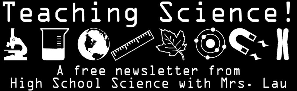 This newsletter will have lab ideas, teaching