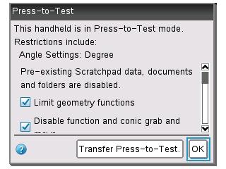Step 2: By default, Press-to-Test disables 3D graphing and pre-existing Scratchpad data, documents, and folders.