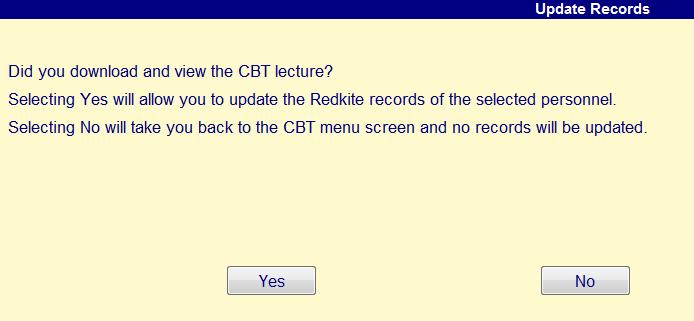 CBT Delivery Assessor Login CBT / E-Learning package only For some CBT / E-Learning packages an assessor may be required to log into the system prior to the CBT / E-Learning package being delivered.