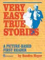 skills. All New Very Easy True Stories This new text gives students more reading practice at the introductory level.