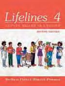 Lifelines Coping Skills in English Second Edition Books 1, 2, 3, 4 Barbara Foley and Howard Pomann Beginning Intermediate This 4-volume, competency-based series integrates real-life skills with