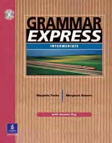 Grammar Express Series Marjorie Fuchs and Margaret Bonner Beginning High-Intermediate www.longman.