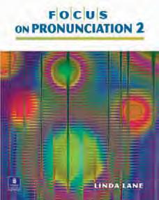All aspects of pronunciation are addressed sounds, stress, rhythm, and intonation and Focus on Pronunciation s variety of activities and accessible style make learning fun.