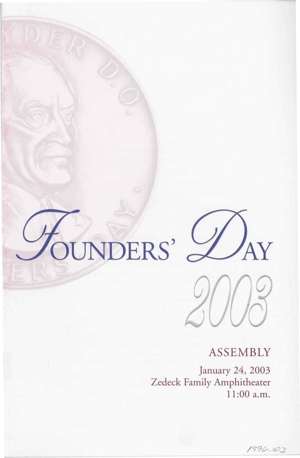 OUNDERS' ASSEMBLY January 24, 2003