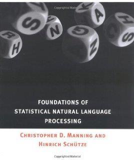 Foundations of Statistical Natural Language Processing,