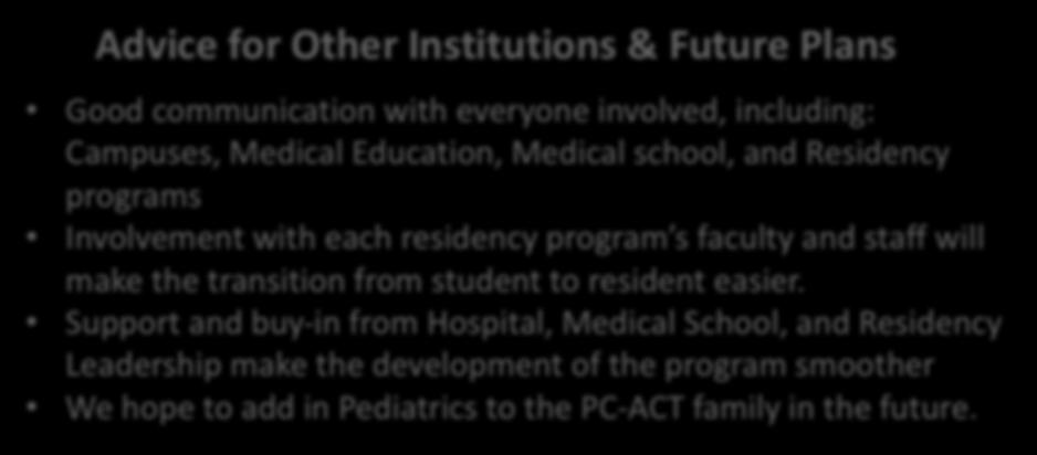 The program currently has two tracks: Family Medicine and Internal Medicine.