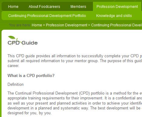 CPD online implementation Two main parts: CPD guide which helps to create a CPD portfolio;