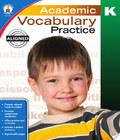 . Academic Vocabulary Practice Grade K academic vocabulary practice grade k author by