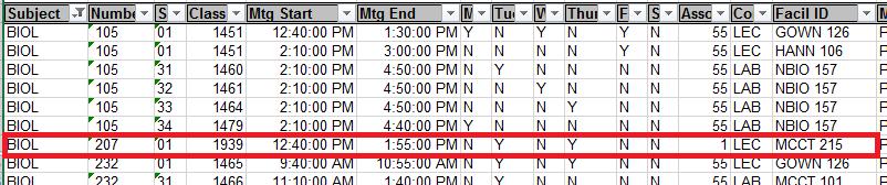 Pulling a Schedule Query To see what days/times your classes are scheduled for, you can look at the following columns: - Mtg Start - Mtg End -