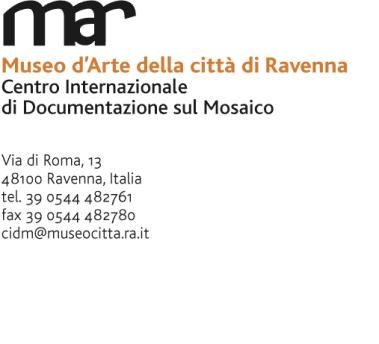 First International Prize GAEM - Young Artists and Mosaic Second Edition 1- Aim The Art Museum of the City of Ravenna announces the First Edition of the International Prize GAEM - Young Artists and