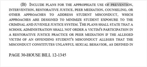 2012: COLORADO IMPLEMENTS PROPORTIONATE DISCIPLINE AND EMPHASIZES PREVENTION 2012: MASSACHUSETTS REQUIRES SERVICES DURING REMOVAL 53.