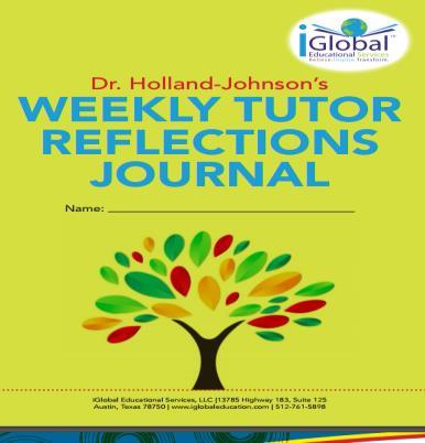 TUTOR COACH 30-Minute Recorded Interview Weekly Reflection Journal Entries Session