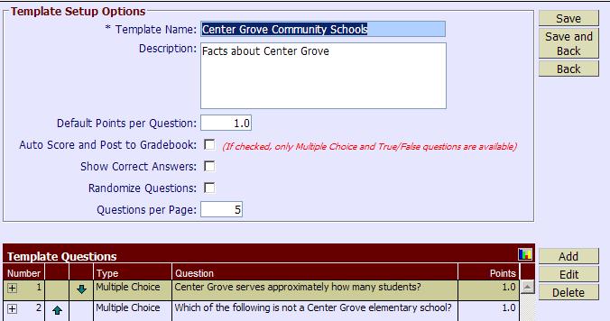 Once the question and answers are entered, click Save and Back button if you are finished entering questions, or click Save and Add Another to create another question.