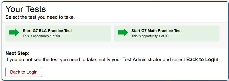 Signing in to the Student Testing Site Step 3: Selecting a Test The Your Tests page displays all the tests that a student is eligible to take (see Figure 16).