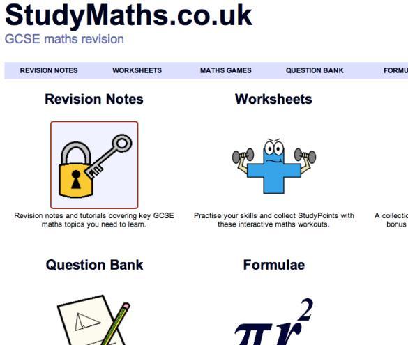 www.studymaths.co.uk Twitter @StudyMaths This GCSE Revision site is excellent. It contains helpsheets, worksheets, exam questions and games.