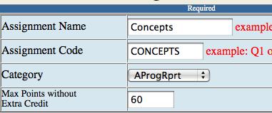 Create the two assignments that will transfer into the Progress Report using the following codes and max points: CONCEPTS code with a max points of 60 (unless you know the max points for the