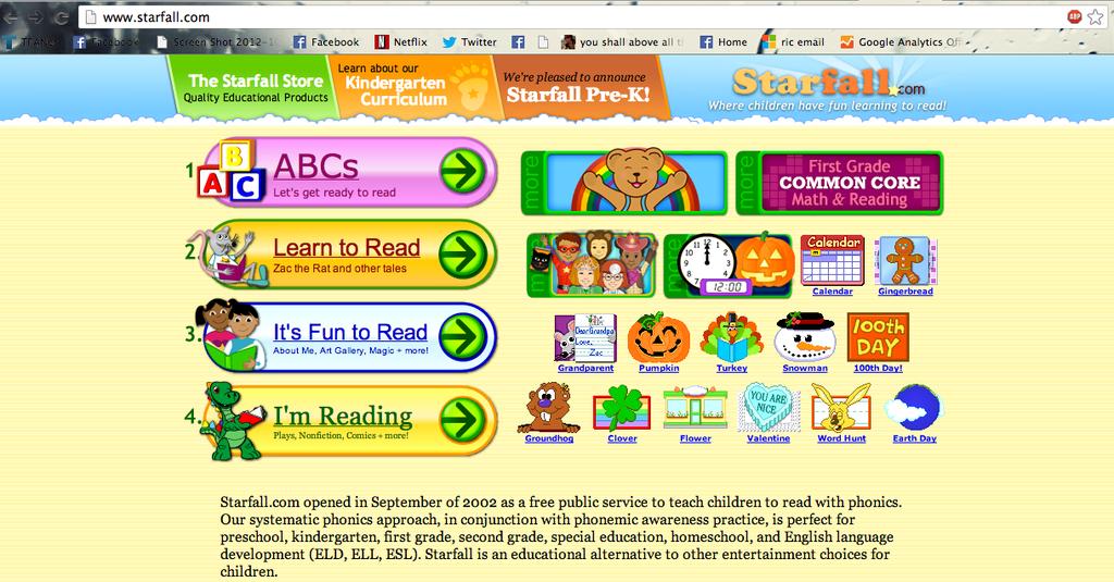 Site Name: www.starfall.com This free website provides resources for learners from Pre- K to Grade 2.
