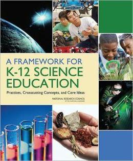 engineering. National Research Council. (2012). A framework for K 12 science education: Practices, crosscutting concepts, and core ideas. Washington, DC: The National Academies Press, pages 1 2.