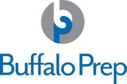 High School Prep Parent/Guardian Responses Please answer the following questions so your child may be considered for the program: 1) Buffalo Prep requires time, commitment, and dedication from its