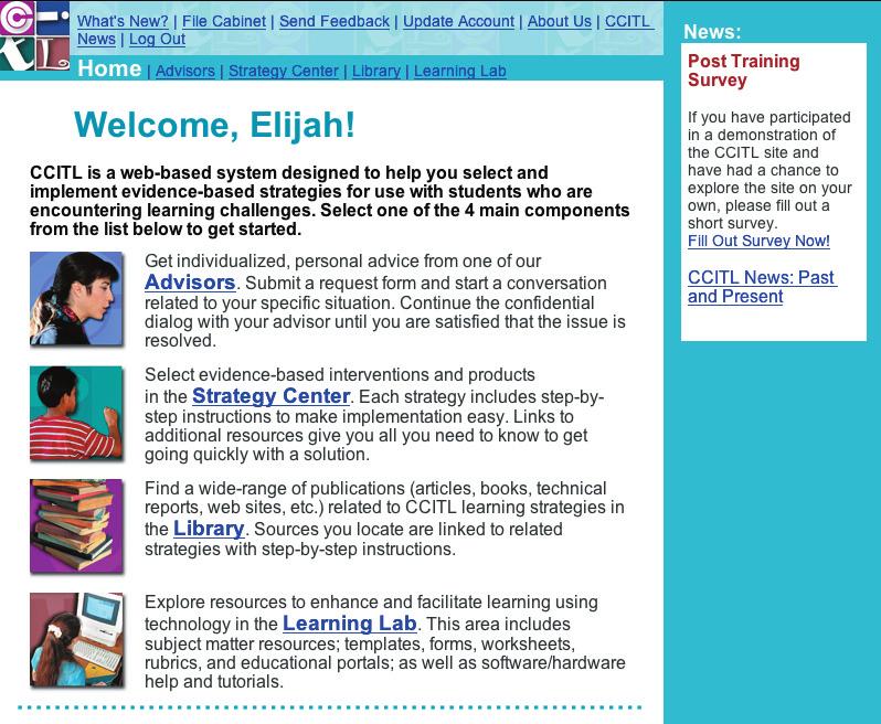Guided Tour: Overview of the CCITL system Every classroom teacher can use this [site] in some manner.