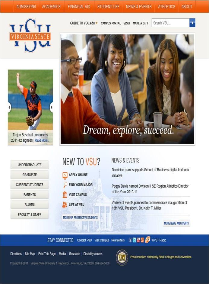 Page 8 VSU TITLE III PROGRAMS l Volume I, Issue II November 30, 2012 University Enhanced Media/Banner 8 Upgrade Projects Title III assisted in the collaboration with Digital Wave, a strategic web and
