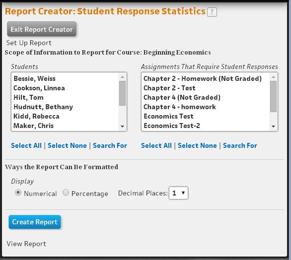 Managing Grades Student Response Statistics Report This report provides response statistics for each question in the selected assignment(s), including Students Who Answered, Students Who Earned Full