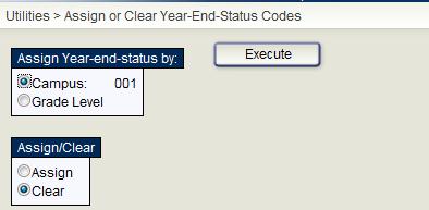 From the Grade Reporting application select Utilities>Assign or Clear Year end status code Note: Pages 35 and 36 contain the list of Year End Status Codes for grades KG- 08 th and 09 th -12 th.
