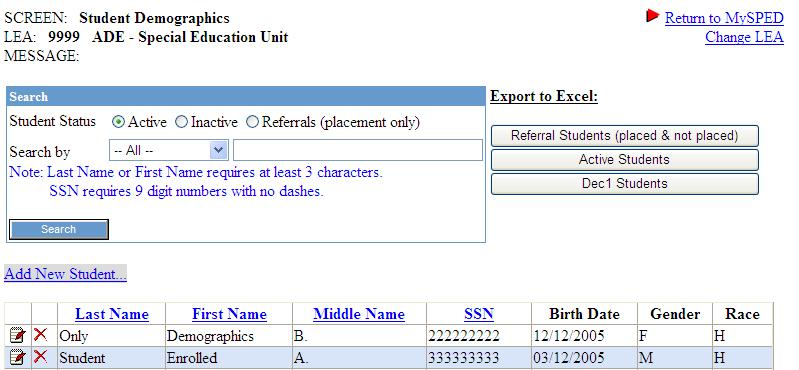 Sort functions The list of students may be sorted according to the headings indicated in blue.