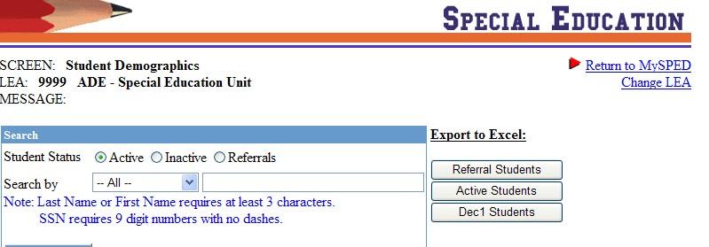 Log off DDS Programs and MySped 1. Click on Return to MySped from the Student Demographics screen 2.