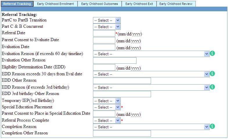 Transfer: This field indicates if a student transferred from another EC program with an existing IEP. Select Yes or No. 2.