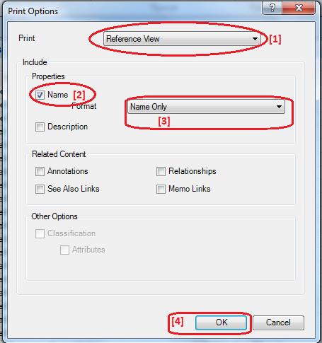 Printing Nodes The Print Options window appears Select Reference View [1] Check the Name box [2], and select Name Only [3] Then click OK [4] NVivo will then ask you to select a printer before