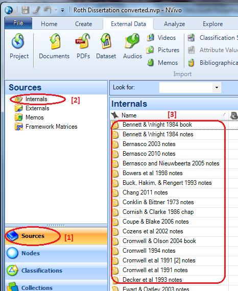 source Regardless of which method you used to place content into NVivo, you can open a source by clicking the Sources group [1], then the Internals