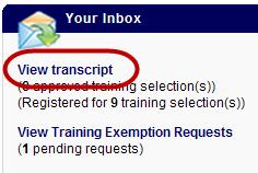 These tabs are located at the top of your transcript. Learning Objects that require pre- or post-work will not be marked as Completed until the pre- or post-work has been completed.