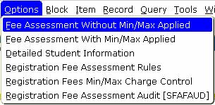 Section C: Day-to-Day Operations Assessing Fees Online (Continued) Reviewing the assessment/ account, continued Step Action 24 Select either Fee Assessment Without Min/Max Applied or the Fee