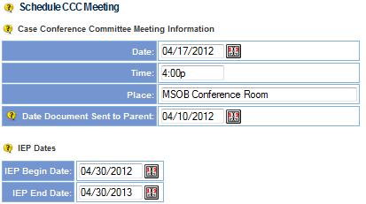 Schedule CCC Meeting Enter Date, Time, & Place of CCC Meeting Enter Date Document was Sent to Parent The