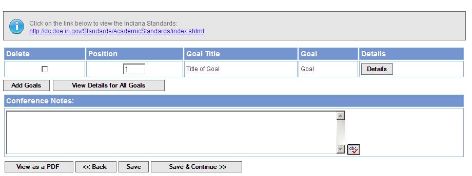 The information bar provides a link to the Indiana Standards Goals Users may organize