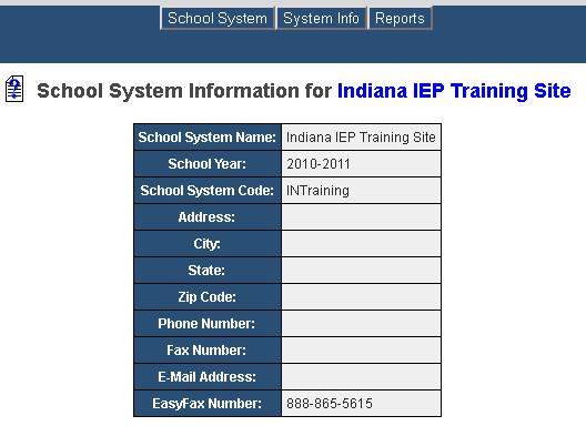School System The School System tab provides general information concerning your corporation. This is information is provide through the IDOE system.